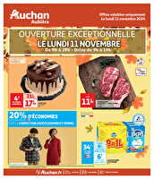 Ouverture 11 novembre chez Auchan Valable du 05 au 11 novembre 2024