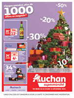 Cette semaine plus de 1000 offres en magasin dans votre super chez Auchan Valable du 26 au 31 décembre 2024