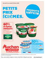 Produits laitiers : petits prix écrémés dans votre super chez Auchan Valable du 11 au 22 février 2025