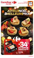 Joyeux noël & meilleurs prix chez Carrefour market Valable du 12 au 24 décembre 2024