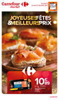 Joyeuses fêtes & meilleurs prix chez Carrefour market Valable du 17 au 31 décembre 2024