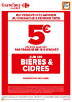 Operation bon d’achat sur les bieres & cidres chez Carrefour market Valable du 31 janvier au 02 février 2025