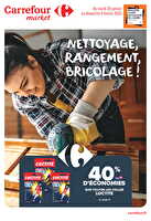 Bricolage, nettoyage, rangement ! des magasins Carrefour market Valable du 28 janvier au 09 février 2025