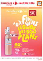 Foire aux vins de printemps  des magasins Carrefour market Valable du 10 au 23 mars 2025