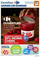 Carrefour garges ouverture chez Carrefour Valable du 25 octobre au 09 novembre 2024