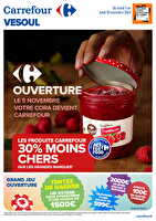 Vesoul ouverture carrefour chez Carrefour Valable du 05 au 18 novembre 2024