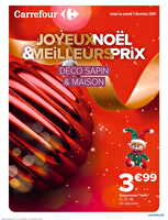 Joyeux noël & meilleurs prix déco sapin et maison chez Carrefour Valable du 19 novembre au 07 décembre 2024