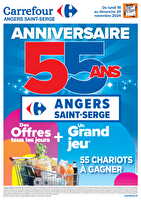 Catalogue anniversaire - 55ans angers saint-serge chez Carrefour Valable du 18 au 24 novembre 2024