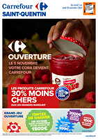 Saint quentin ouverture carrefour des magasins Carrefour Valable du 05 au 18 novembre 2024