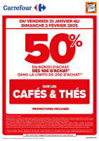 Operation bon d’achat sur les cafes & thes chez Carrefour Valable du 31 janvier au 02 février 2025