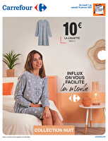 Mode, collection nuit chez Carrefour Valable du 07 au 18 janvier 2025