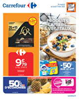 Produits laitiers & végétaux chez Carrefour Valable du 04 au 17 mars 2025