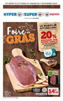 Foire au gras des magasins Hyper U Valable du 22 octobre au 03 novembre 2024