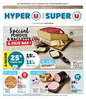 Spécial fondue et raclette à prix bas ! des magasins Hyper U Valable du 13 au 17 novembre 2024