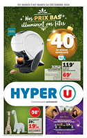 Nos prix bas illuminent vos fêtes chez Hyper U Valable du 03 au 24 décembre 2024