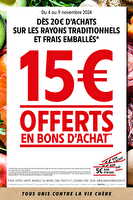 15€ offerts en bons d’achat des magasins Intermarché Valable du 05 au 09 novembre 2024