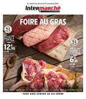 Foire au gras des magasins Intermarché Valable du 05 au 10 novembre 2024