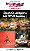 Ensemble, préparons vos menus de fêtes ! chez Intermarché Valable du 19 novembre au 31 décembre 2024