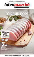 Sélection de notre région spécial foire au porc chez Intermarché Valable du 27 au 31 décembre 2024