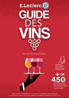 Guide des vins permanents 2023-2024 des magasins Leclerc Valable du 03 avril 2023 au 31 mars 2025