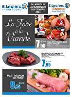 La foire à la viande  des magasins Leclerc Valable du 17 au 28 septembre 2024