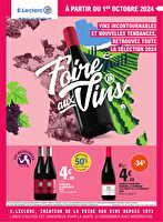 Foire aux vins  chez Leclerc Valable du 01 au 12 octobre 2024