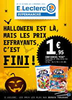 Halloween est là, mais les prix effrayants c'est fini ! des magasins Leclerc Valable du 22 octobre au 03 novembre 2024