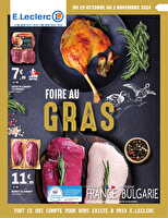 Foire au gras des magasins Leclerc Valable du 29 octobre au 02 novembre 2024