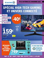 High-tech gaming & univers connecte des magasins Leclerc Valable du 22 octobre au 02 novembre 2024