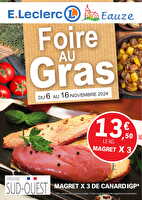 Foire au gras mag n°2 chez Leclerc Valable du 06 au 16 novembre 2024