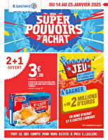 Super pouvoirs d'achat chez Leclerc Valable du 14 au 25 janvier 2025