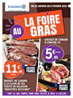 Foire au gras et a la volaille chez Leclerc Valable du 28 janvier au 08 février 2025