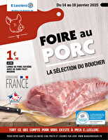 Foire au porc chez Leclerc Valable du 14 au 18 janvier 2025