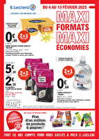 Maxi format maxi economies chez Leclerc Valable du 04 au 15 février 2025