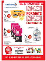 Maxi format maxi economies chez Leclerc Valable du 04 au 15 février 2025