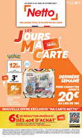 Semaine prochaine : les jours ma carte chez Netto Valable du 22 au 28 octobre 2024