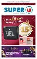 Nos prix bas illuminent vos fêtes chez Super U Valable du 03 au 24 décembre 2024