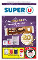 Les prix bas de noël chez Super U Valable du 10 au 24 décembre 2024