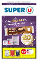 Les prix bas de noël chez Super U Valable du 10 au 24 décembre 2024