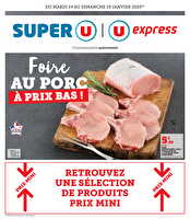 Foire au porc à prix bas ! chez Super U Valable du 14 au 19 janvier 2025