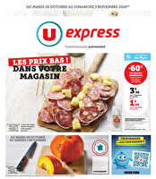 Les prix bas dans votre magasin des magasins U express Valable du 29 octobre au 03 novembre 2024