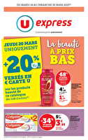 La beauté à prix bas ! chez U express Valable du 18 au 30 mars 2025